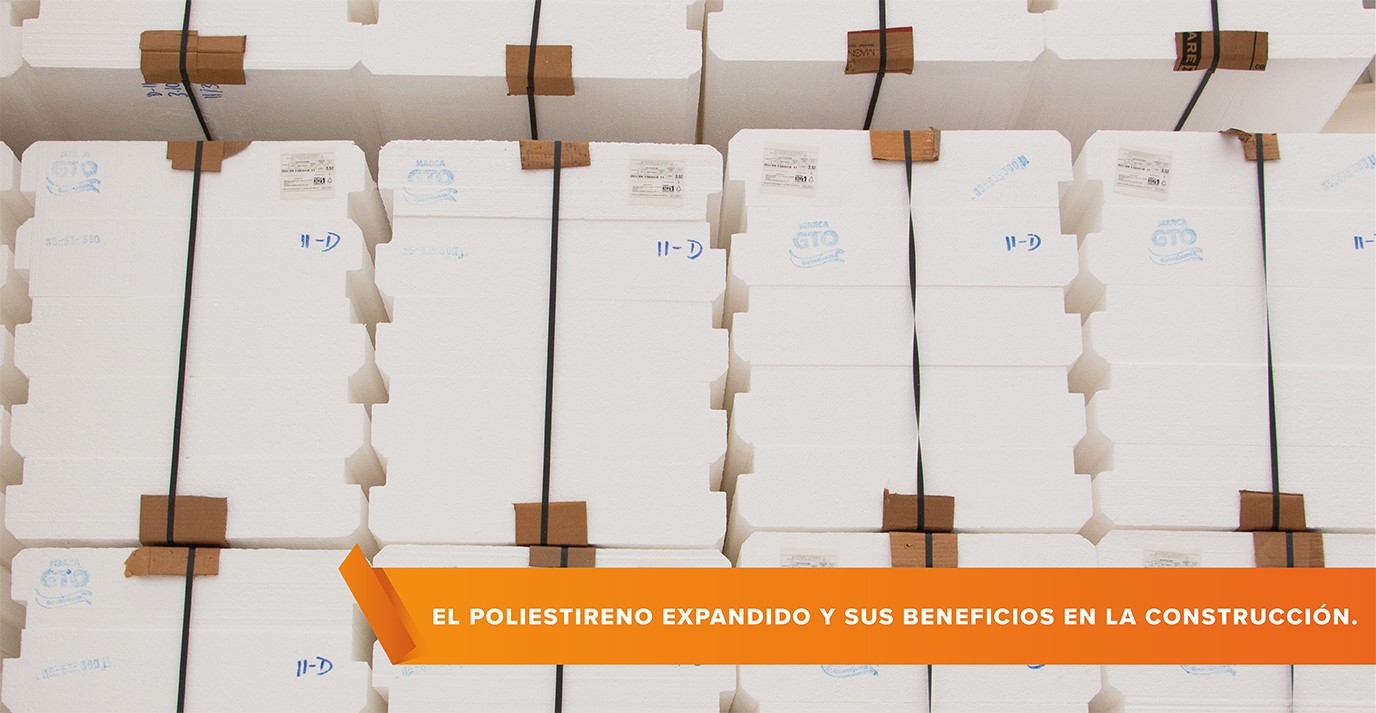 BENEFICIOS POLIESTIRENO EN LA CONSTRUCCIÓN